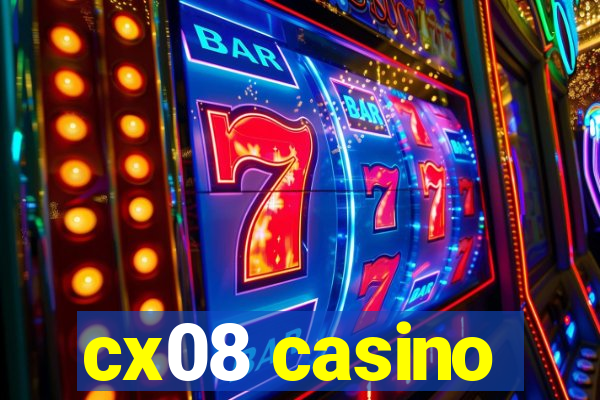 cx08 casino